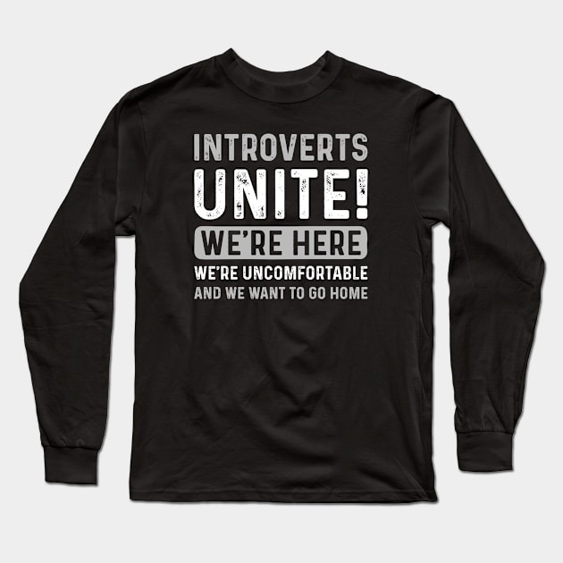 Introverts Unite Long Sleeve T-Shirt by LuckyFoxDesigns